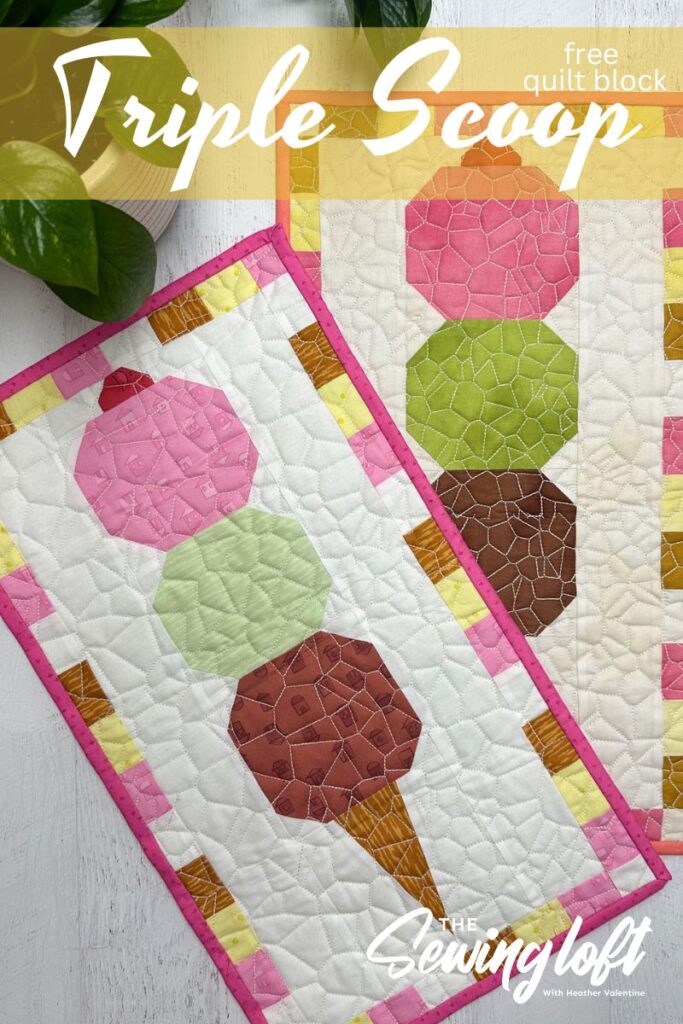 Pick your favorite flavors and stitch up the Triple Scoop Sundae free quilt block from The Sewing Loft 