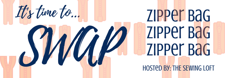 Join the fun of the zipper bag swap with The Sewing Loft. Sign ups are happening now.