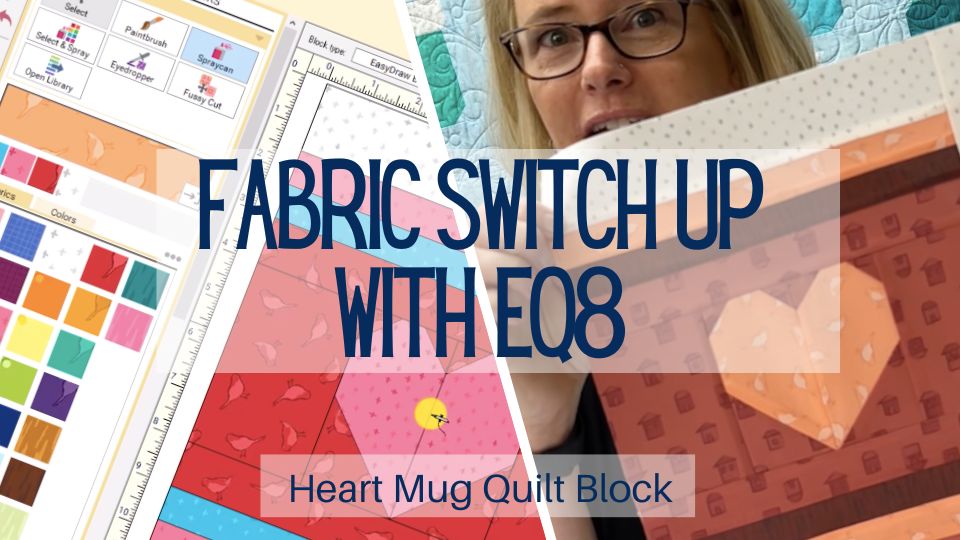 Watch just how easy it is to switch out fabrics and colors in your quilt blocks with EQ8. 
