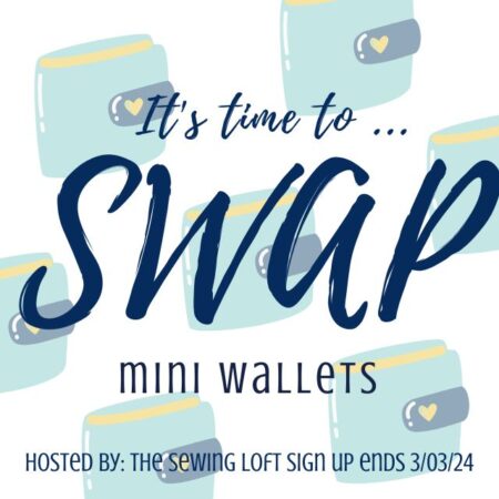 Meet a new sewing friend and exchange a handmade wallet. Sign ups are happening now. The Sewing Loft
