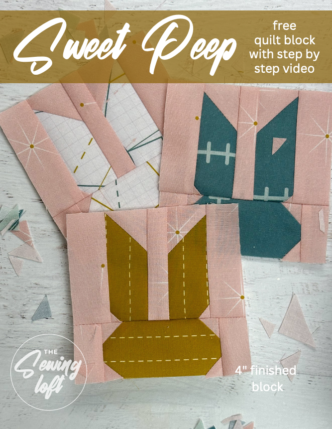 Download this free Sweet Peep Bunny block from The Sewing Loft with step by Step video instructions. 