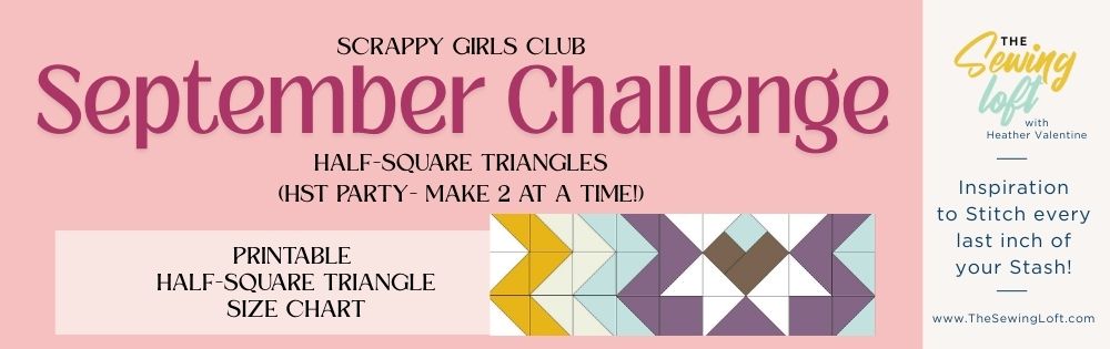 September Sewing Challenge: Half Square Triangles Includes Printable Chart from The Sewing Loft
