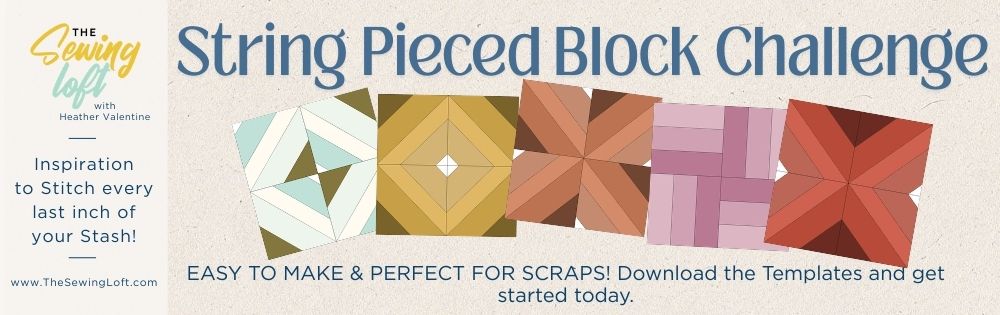 Grab your scraps and join the January challenge- all about string pieced blocks. Hosted by The Sewing Loft.